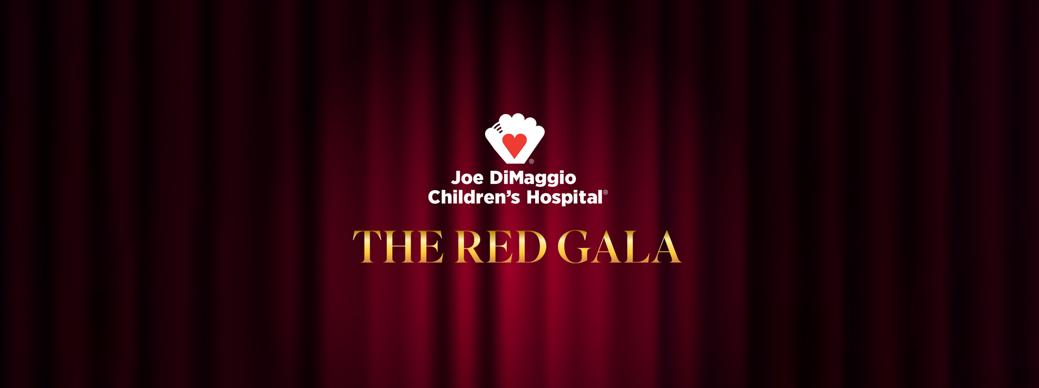 Red Gala Curtains and Joe DiMaggio Children's Hospital Logo